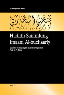 Band II: Hadiith-Sammlung Imaam Al-buchaariy Deutsche Übersetzung mit arabischem Originaltext